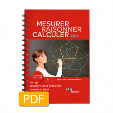 Matière : Calcul. Titre : Raisonner Mesurer  Calculer CM1 - CORRIGÉ de l'Édition 2023 - Format PDF
