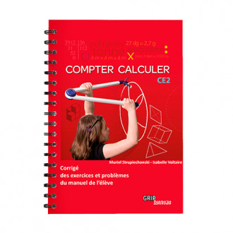 Titre : Compter Calculer CE2 - CORRIGÉ - Format PAPIER
