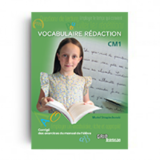 Titre : Vocabulaire Rédaction CM1 - Livre du maître - Corrigés FORMAT PAPIER