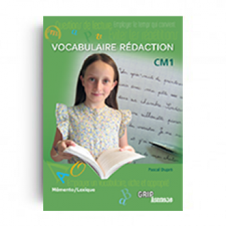 Titre : Vocabulaire Rédaction CM1 - Mémento Lexique